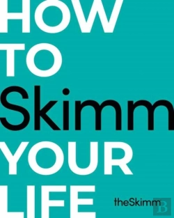 Bertrand.pt - How To Skimm Your Life