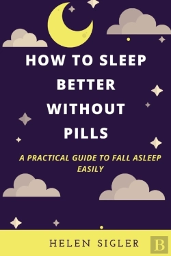 Bertrand.pt - How To Sleep Better Without Pills