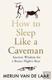 How To Sleep Like A Caveman