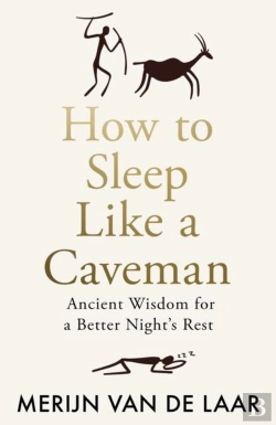 Bertrand.pt - How To Sleep Like A Caveman