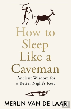 Bertrand.pt - How To Sleep Like A Caveman