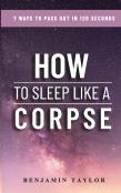 How To Sleep Like A Corpse