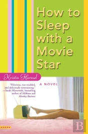 How To Sleep With A Movie Star