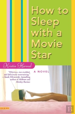 Bertrand.pt - How To Sleep With A Movie Star