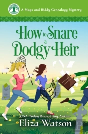 How To Snare A Dodgy Heir