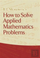 How To Solve Applied Mathematics Problems