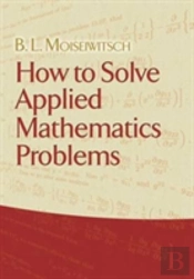How To Solve Applied Mathematics Problems