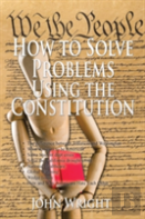 How To Solve Problems Using The Constitution