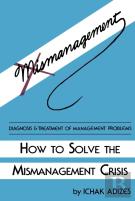 How To Solve The Mismanagement Crisis