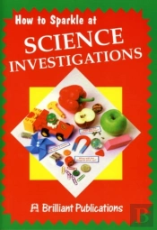 How To Sparkle At Science Investigations