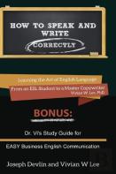 How To Speak And Write Correctly (Annotated) -- Hardcover