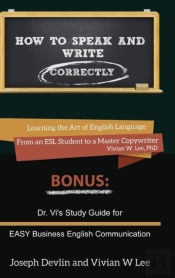 How To Speak And Write Correctly (Annotated) -- Hardcover
