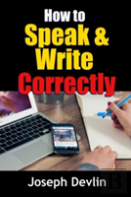 How To Speak And Write Correctly