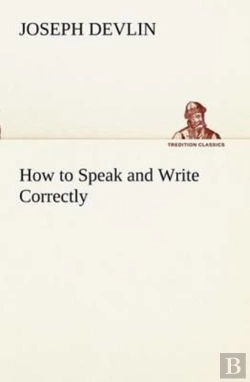 Bertrand.pt - How To Speak And Write Correctly