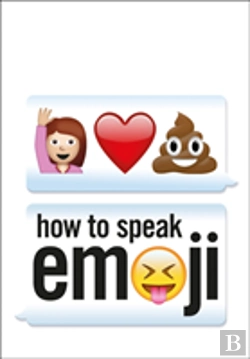Bertrand.pt - How To Speak Emoji