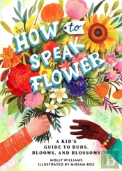 How To Speak Flower