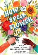 How To Speak Flower