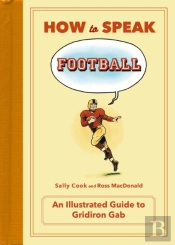 How To Speak Football