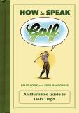 How To Speak Golf
