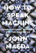How To Speak Machine
