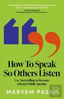 How To Speak So Others Listen