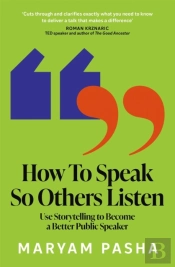 How To Speak So Others Listen