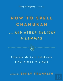 Bertrand.pt - How To Spell  Chanukah...And Other Holiday Dilemmas