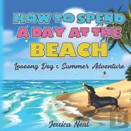 How To Spend A Day At The Beach