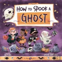 How To Spook A Ghost