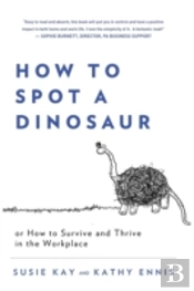 How To Spot A Dinosaur