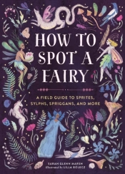 How To Spot A Fairy