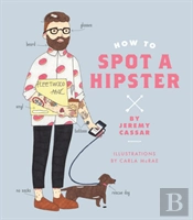 How To Spot A Hipster