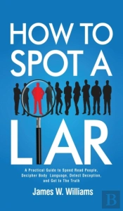 How To Spot A Liar