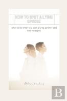 How To Spot A Lying Spouse