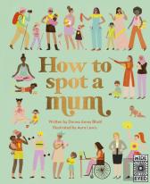 How To Spot A Mum