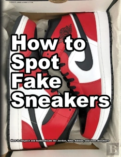 Bertrand.pt - How To Spot Fake Sneakers