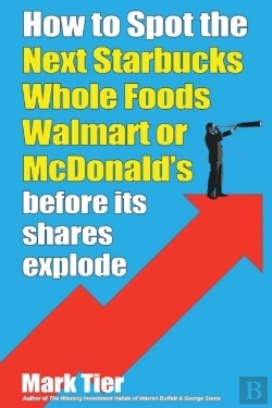 Bertrand.pt - How To Spot The Next Starbucks Whole Foods Walmart Or Mcdonald'S Before Its Shares Explode