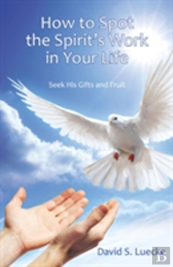 Bertrand.pt - How To Spot The Spirit'S Work In Your Life
