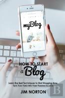 How To Start A Blog