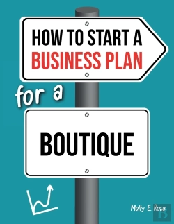 Bertrand.pt - How To Start A Business Plan For A Boutique