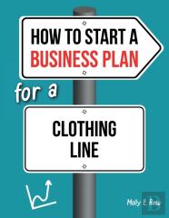 How To Start A Business Plan For A Clothing Line