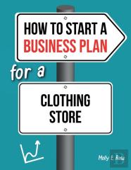How To Start A Business Plan For A Clothing Store