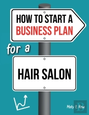 How To Start A Business Plan For A Hair Salon