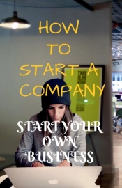 How To Start A Company