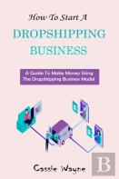 How To Start A Dropshipping Business
