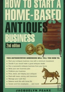 Bertrand.pt - How To Start A Home-Based Antiques Business