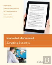 How To Start A Home-Based Blogging Business