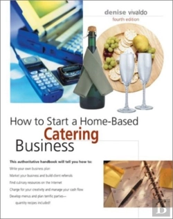 Bertrand.pt - How To Start A Home-Based Catering Business, 4th