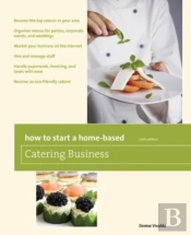 How To Start A Home-Based Catering Business