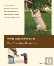 How To Start A Home-Based Dog Training Business